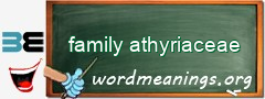 WordMeaning blackboard for family athyriaceae